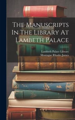 The Manuscripts In The Library At Lambeth Palace - Library, Lambeth Palace