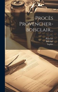 Procès Provencher-boisclair... - Anonymous