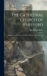 The Cathedral Church of Hereford: A... - Bild 1