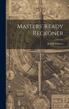 Masters' Ready Reckoner - Masters, Joseph