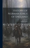 History of Norman Kings of England
