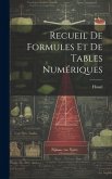 Recueil De Formules Et De Tables Numériques