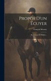 Propos D'un Écuyer: Illustrations De Doldier...