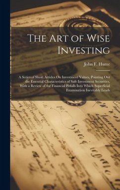 The Art of Wise Investing - Hume, John F