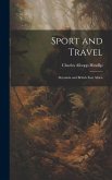 Sport and Travel: Abyssinia and British East Africa
