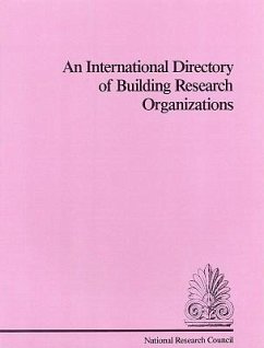 An International Directory of Building Research Organizations - Division on Engineering and Physical Sciences; Commission on Engineering and Technical Systems; Building Research Board