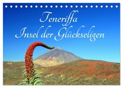 Teneriffa Insel der Glückseligen (Tischkalender 2024 DIN A5 quer), CALVENDO Monatskalender - Hasanovic, Rainer