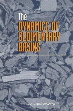 The Dynamics of Sedimentary Basins - National Research Council; Division On Earth And Life Studies; Commission on Geosciences Environment and Resources; Panel of the Geodynamics of Sedimentary Basins