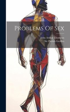 Problems Of Sex - Thomson, John Arthur