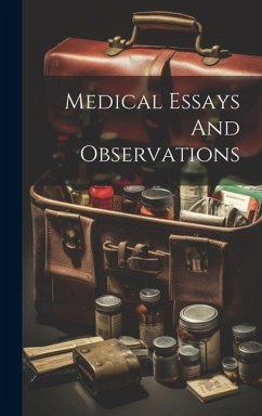 Medical Essays And Observations - Anonymous