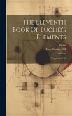 The Eleventh Book Of Euclid's Elements: Propositions 1-21