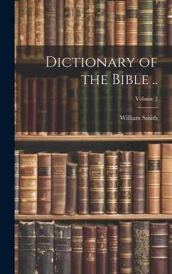 Dictionary of the Bible ..; Volume 2