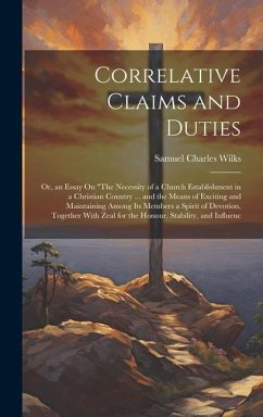 Correlative Claims and Duties; Or, an Essay On 