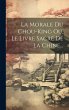 La Morale Du Chou-king Ou, Le Livre... - Bild 1