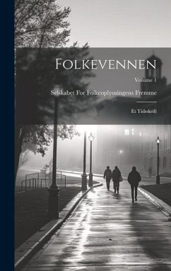 Cover Folkevennen: Et Tidsskrift; Volume 1