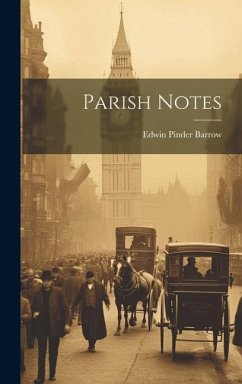 Parish Notes - Barrow, Edwin Pinder