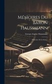 Mémoires Du Baron Haussmann: Préfecture De La Seine...