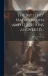 The Mystery Made Known and Questions... - Bild 1