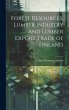 Forest Resources, Lumber Industry and... - Bild 1
