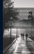 The Madras School: Or, Elements of... - Bild 1