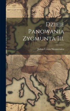 Cover Dzieje Panowania Zygmunta Iii.