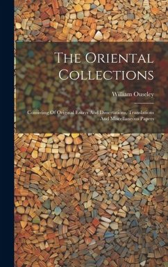 The Oriental Collections - Ouseley, William