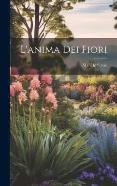 L'anima Dei Fiori - Serao, Matilde