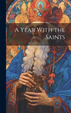 A Year With the Saints - Anonymous