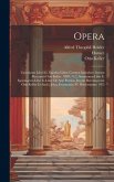 Opera: Carminum Libri Iiii. Epodon Liber. Carmen Saeculare. Iterum Recensuit Otto Keller. 1899.- V.2. Sermonum Libri Ii. Epis