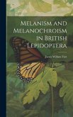 Melanism and Melanochroism in British Lepidoptera