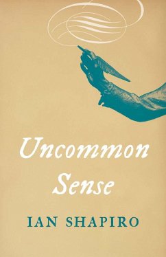 Uncommon Sense - Shapiro, Ian