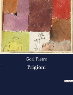 Prigioni - Pietro, Gori