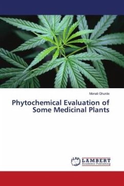 Phytochemical Evaluation of Some Medicinal Plants