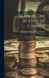 Manuel Des Agents De Change: Banque,... - Bild 1