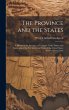 The Province and the States: A History... - Bild 1