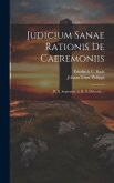 Judicium Sanae Rationis De Caeremoniis: D. X. Septembr. A. R. S. Mdccxxi....
