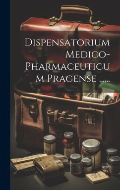 Cover Dispensatorium Medico-pharmaceuticum Pragense ......