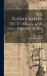 The Phonographic Dictionary and Phrase... - Bild 1