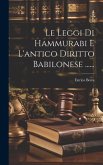 Le Leggi Di Hammurabi E L'antico Diritto Babilonese ......