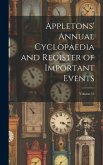 Appletons' Annual Cyclopaedia and Register of Important Events; Volume 15