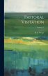 Pastoral Visitation; Volume 11 - Bild 1