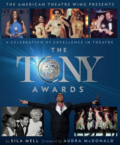 The Tony Awards - Mell, Eila; Wing, The American Theatre