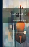 The Violoncello