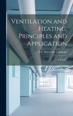 Cover Ventilation and Heating, Principles and Application: A Treatise