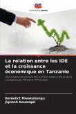 La relation entre les IDE et la croissance économique en Tanzanie