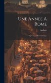 Une Annee A Rome: Impressions D'un Catholique