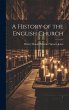 A History of the English Church - Bild 1