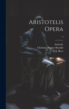 Aristotelis opera; 4 - Bekker, Immanuel; Brandis, Christian August