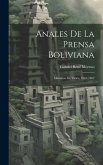 Anales De La Prensa Boliviana: Matanzas De Yáñez, 1861-1862