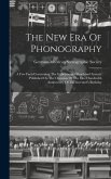 The New Era Of Phonography: A Few Facts Concerning The Gabelsberger Shorthand System. Published On The Occasion Of The One Hundredth Anniversary O